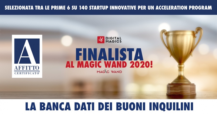 Affitto Certificato entra nella fase finale di validazione del programma di accelerazione Magic Wand 