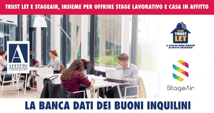 Trust Let e StageAir, insieme per aiutare i giovani a trovare opportunit&agrave; di stage-lavorativo e casa in affitto